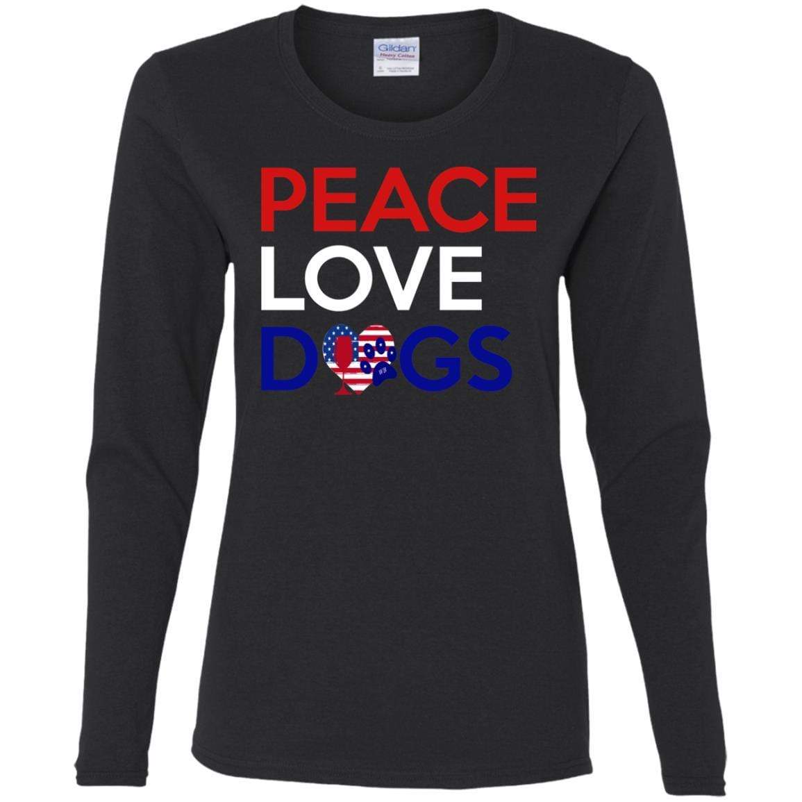 T-Shirts Black / S WineyBitches.Co Peace Love Dogs Ladies' Cotton LS T-Shirt WineyBitchesCo