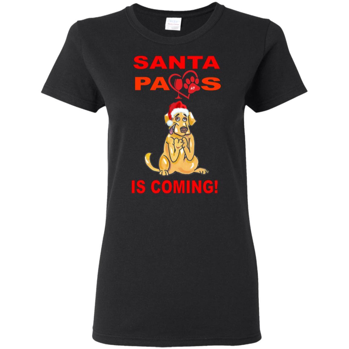 T-Shirts Black / S WineyBitches.co "Santa Paws Is Coming" Ladies' 5.3 oz. T-Shirt WineyBitchesCo