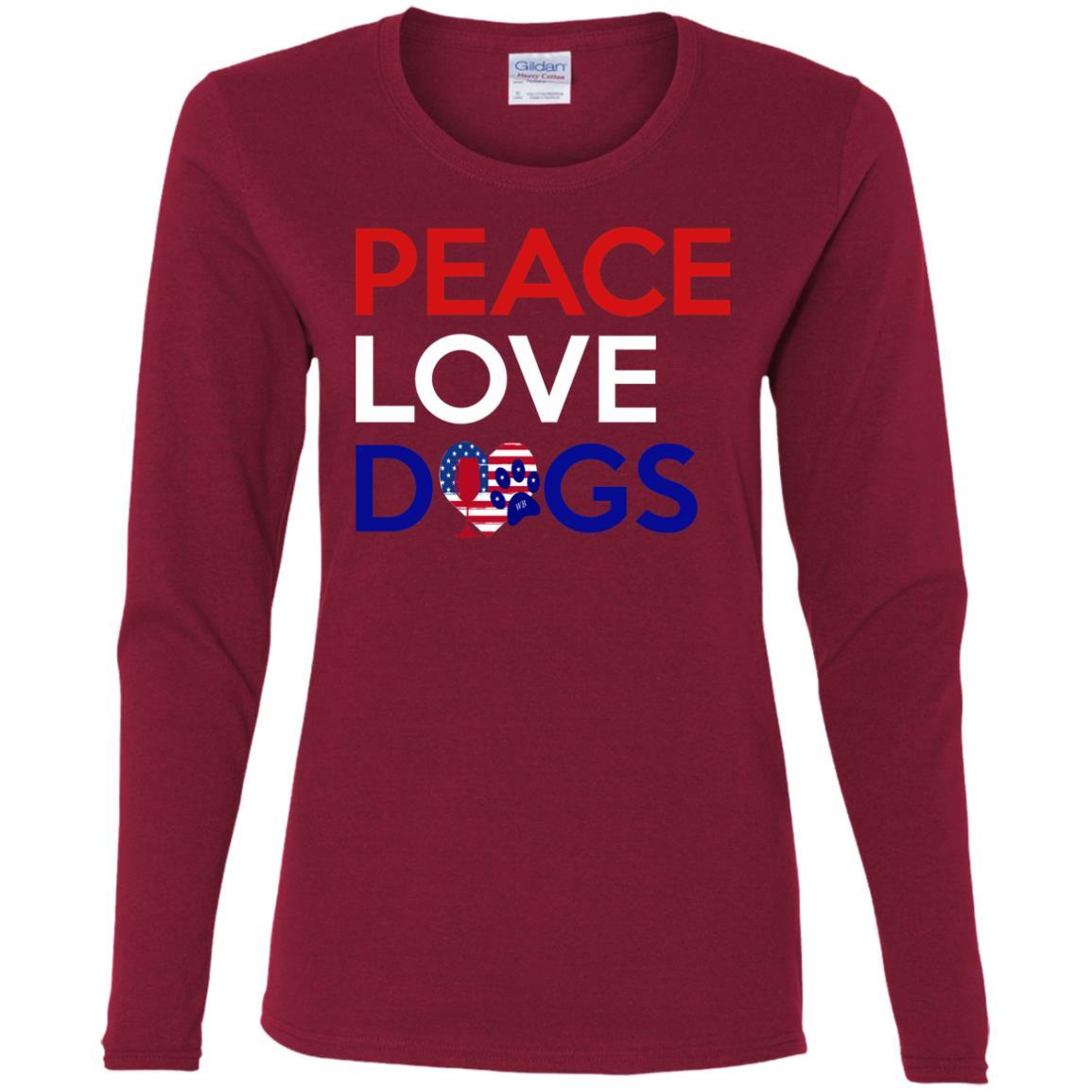 T-Shirts Cardinal / S WineyBitches.Co Peace Love Dogs Ladies' Cotton LS T-Shirt WineyBitchesCo