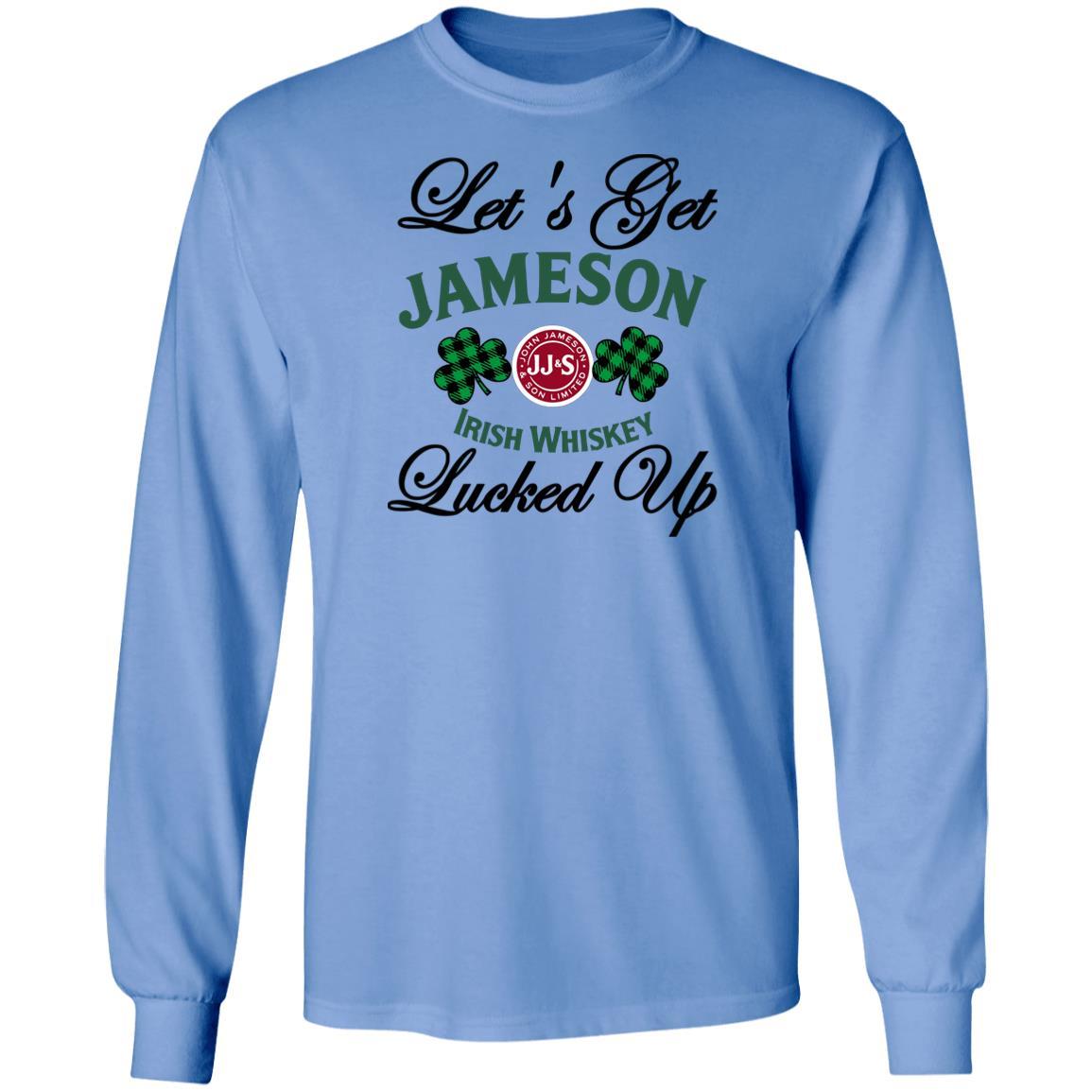 T-Shirts Carolina Blue / S Winey Bitches Co "Let's Get Lucked Up" Jameson LS Ultra Cotton T-Shirt WineyBitchesCo