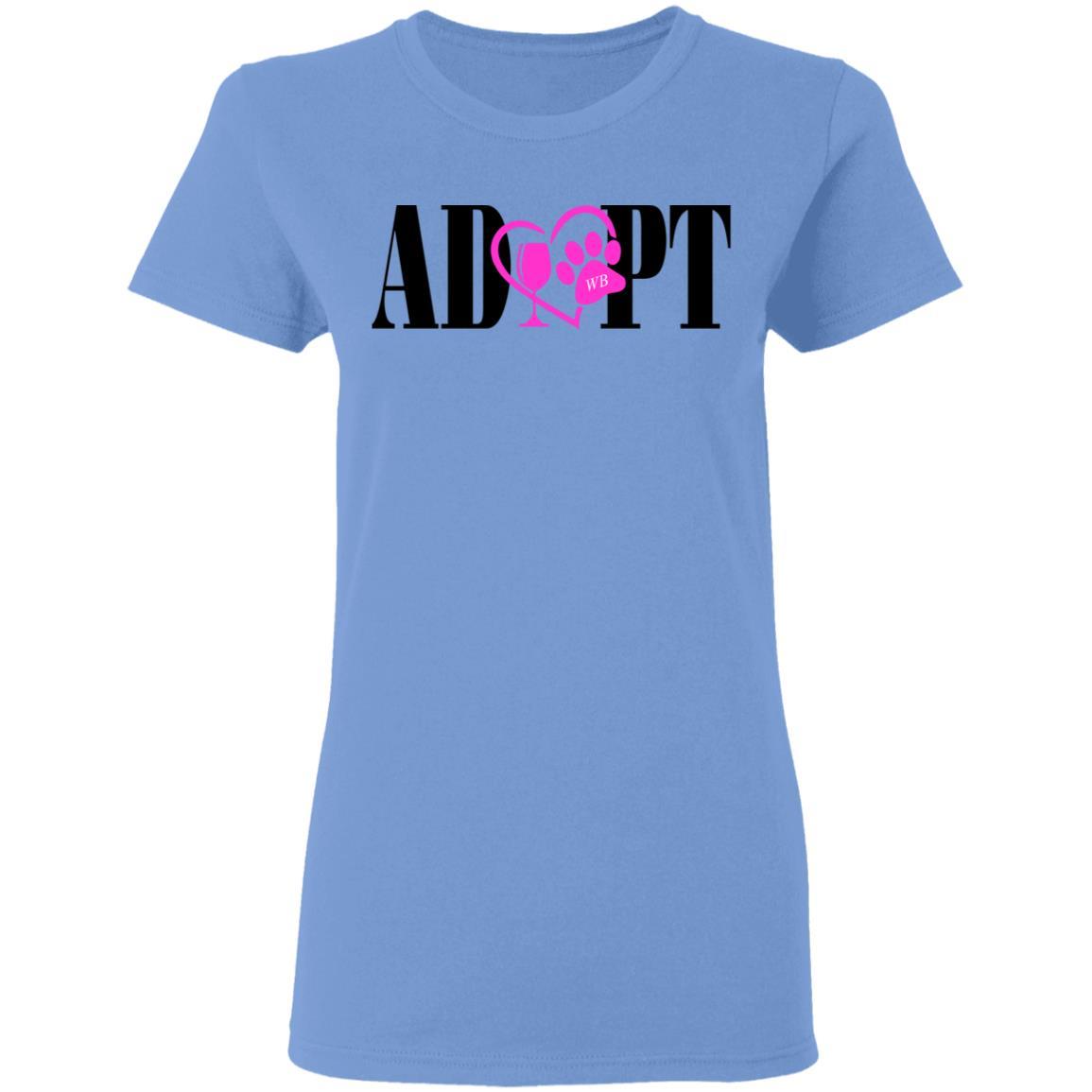 T-Shirts Carolina Blue / S WineyBitches.Co “Adopt” Ladies' 5.3 oz. T-Shirt-Pink Heart- Blk Lettering WineyBitchesCo