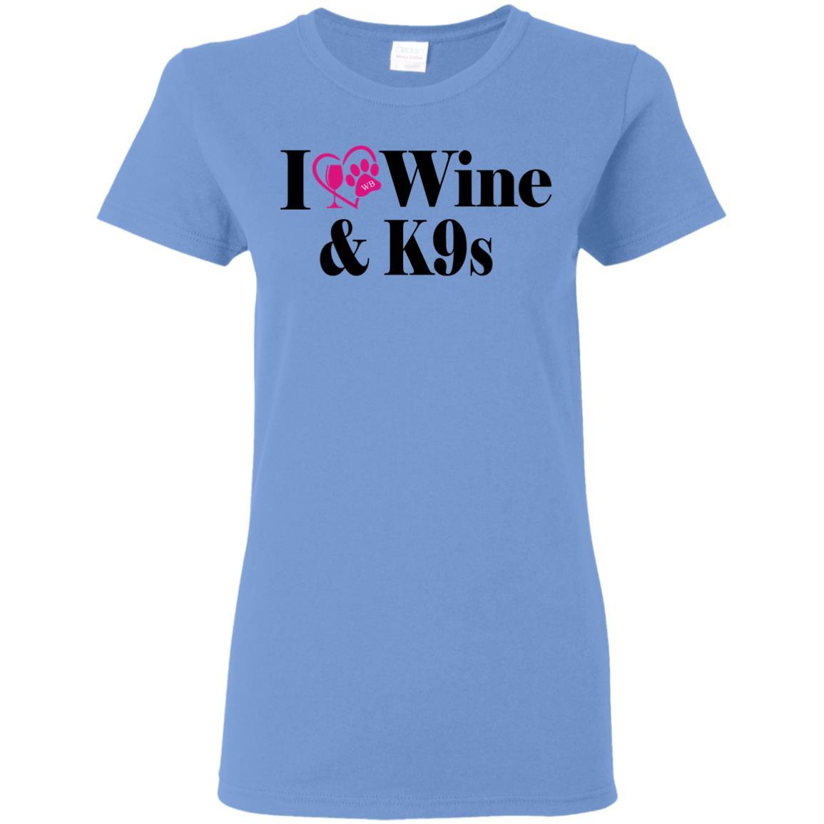 T-Shirts Carolina Blue / S WineyBitches.Co "I Love Wine and K9s" Ladies' 5.3 oz. T-Shirt WineyBitchesCo