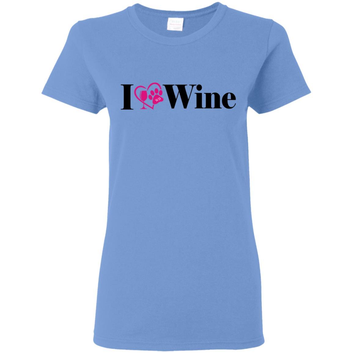 T-Shirts Carolina Blue / S WineyBitches.Co "I Love Wine" Ladies' 5.3 oz. T-Shirt WineyBitchesCo