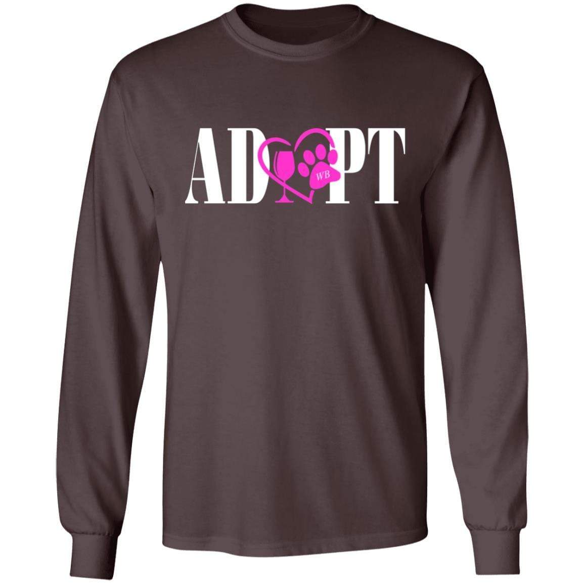 T-Shirts Dark Chocolate / S WineyBitches.Co “Adopt” LS Ultra Cotton T-Shirt-Pink Heart-White Lettering WineyBitchesCo