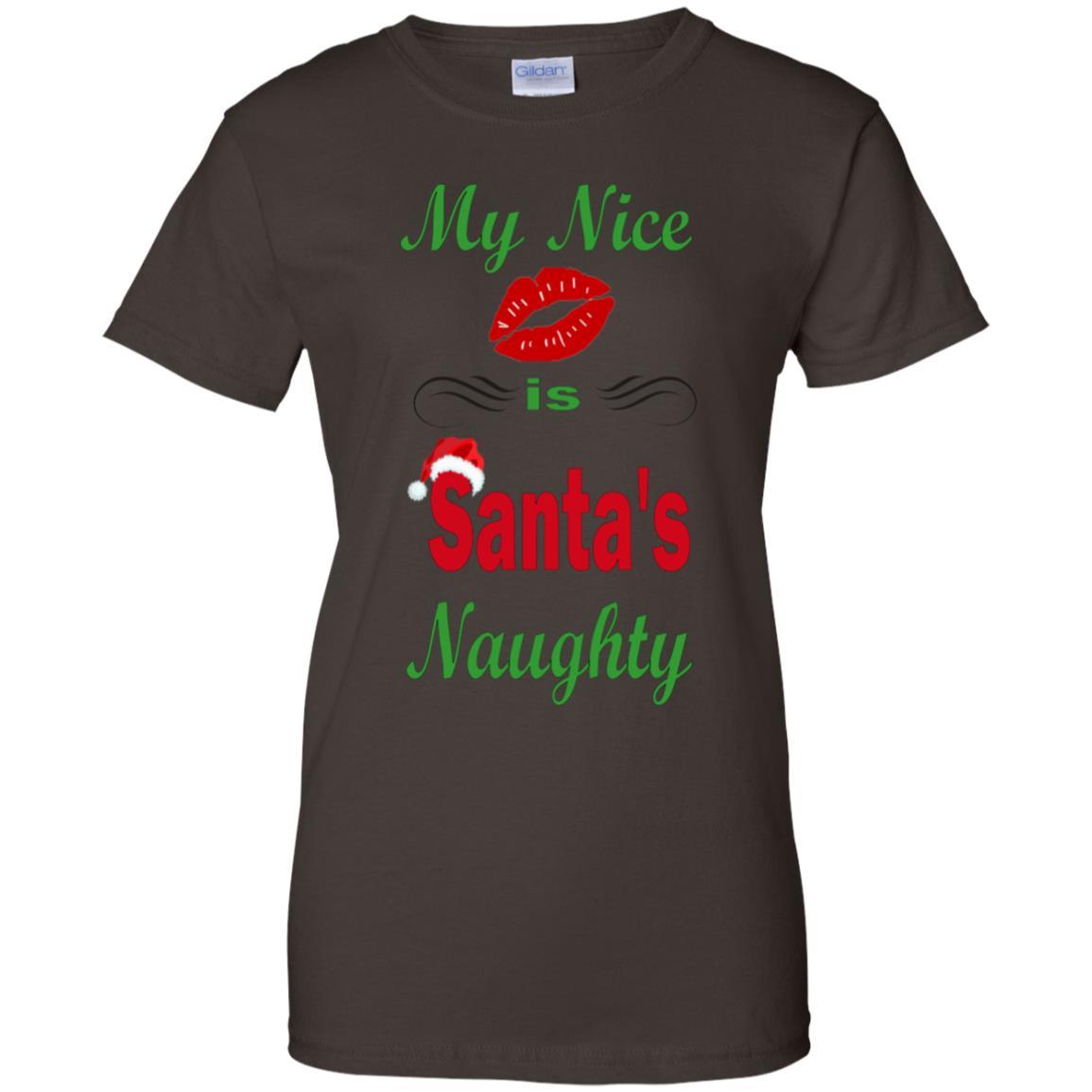 T-Shirts Dark Chocolate / X-Small WineyBitches.co My Nice Is Santa's Naughty Ladies' 100% Cotton T-Shirt WineyBitchesCo