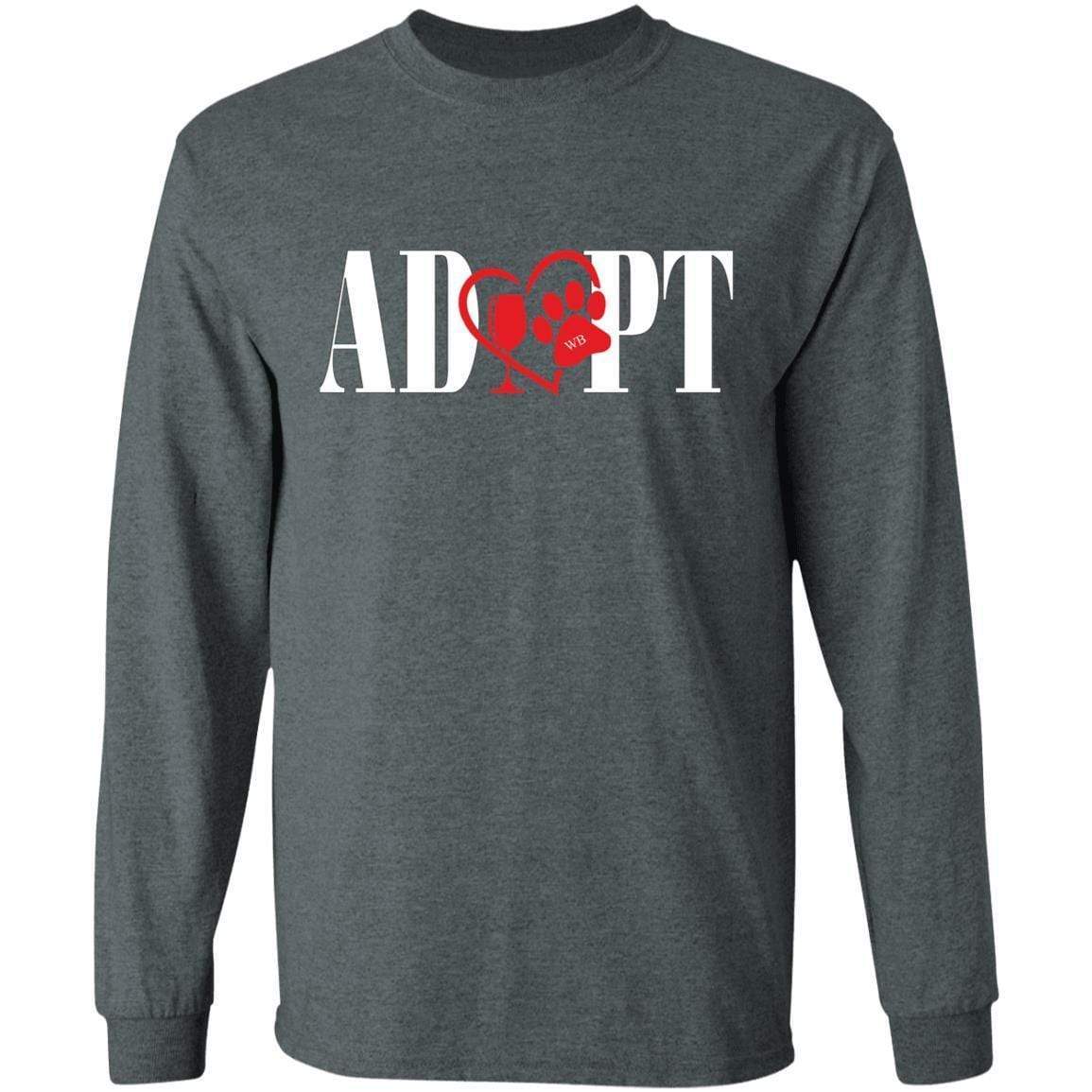 T-Shirts Dark Heather / S WineyBitches.Co “Adopt” LS Ultra Cotton T-Shirt-Red Heart-White Lettering WineyBitchesCo