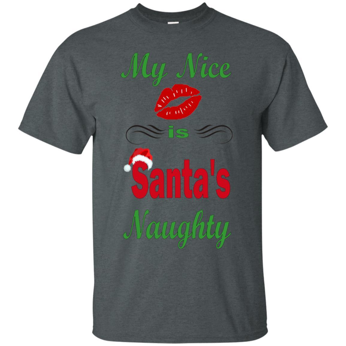 T-Shirts Dark Heather / S WineyBitches.co My Nice Is Santa's Naughty Ultra Cotton T-Shirt WineyBitchesCo