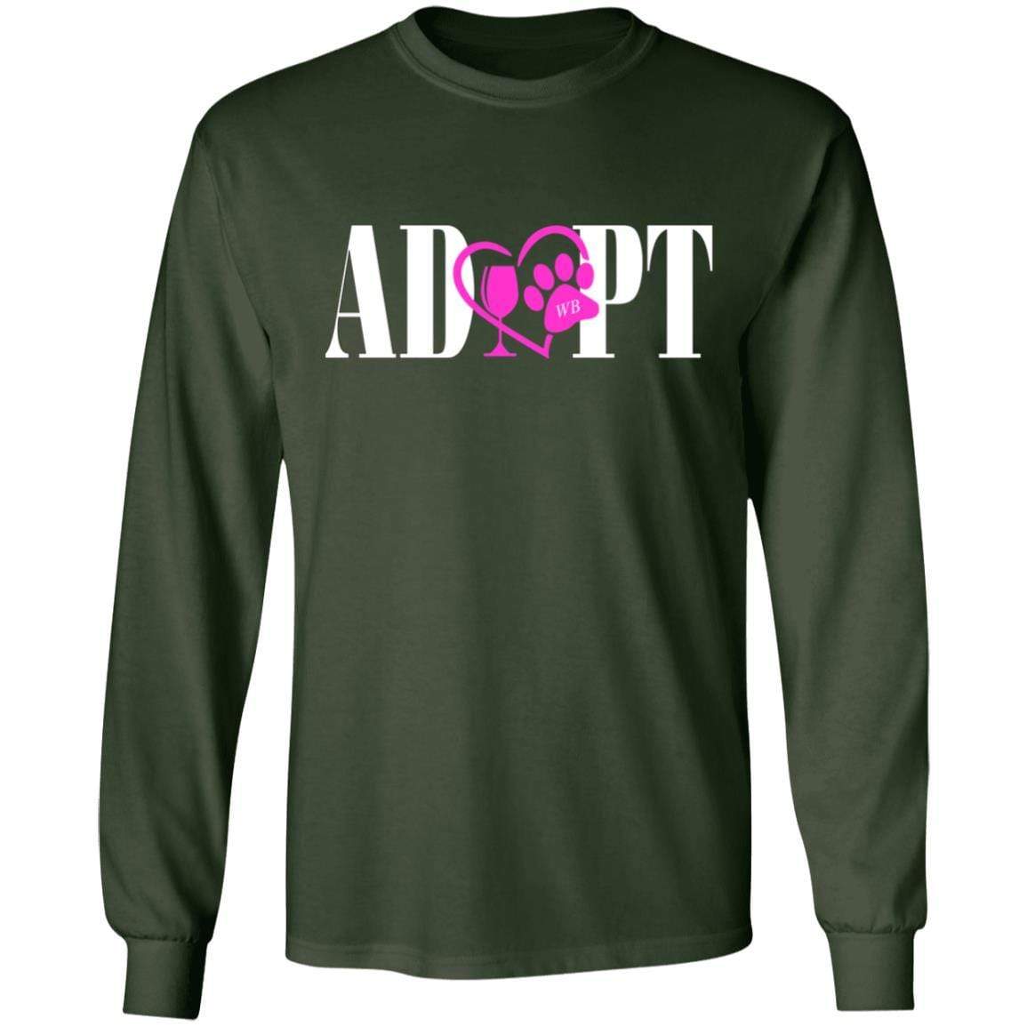 T-Shirts Forest Green / S WineyBitches.Co “Adopt” LS Ultra Cotton T-Shirt-Pink Heart-White Lettering WineyBitchesCo