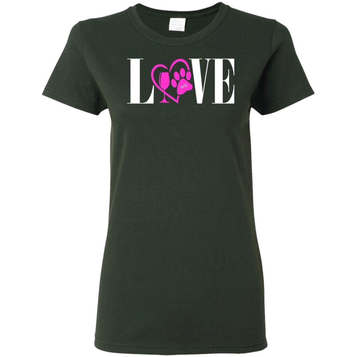 T-Shirts Forest Green / S WineyBitches.co "Love Paw" Collection -Wht Lettering Ladies' 5.3 oz. T-Shirt WineyBitchesCo
