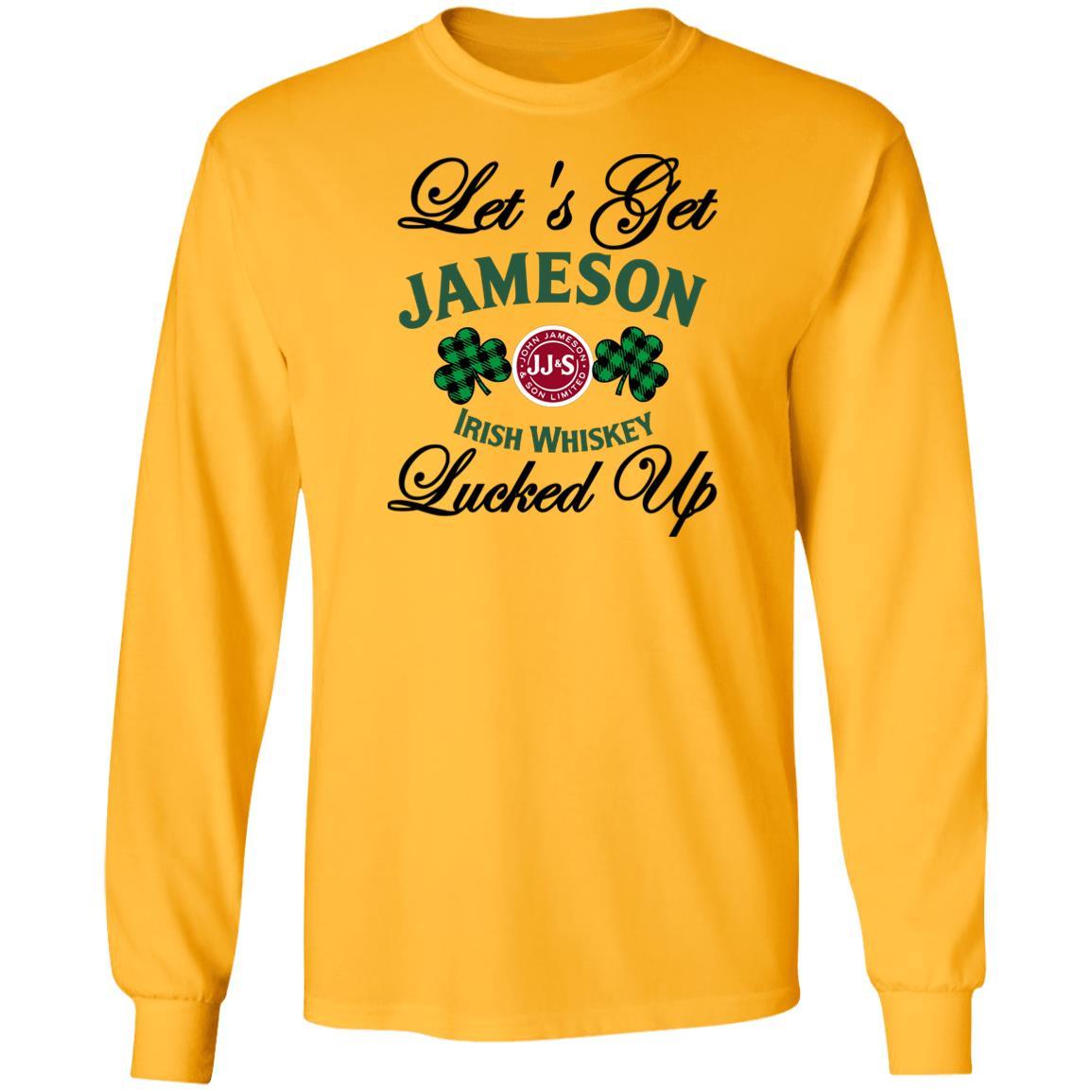 T-Shirts Gold / S Winey Bitches Co "Let's Get Lucked Up" Jameson LS Ultra Cotton T-Shirt WineyBitchesCo