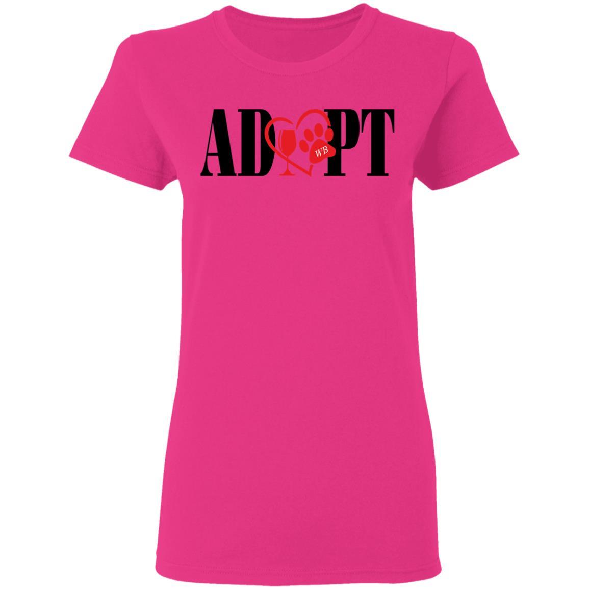 T-Shirts Heliconia / S WineyBitches.Co “Adopt” Ladies' 5.3 oz. T-Shirt-Red Heart-Blk Lettering WineyBitchesCo