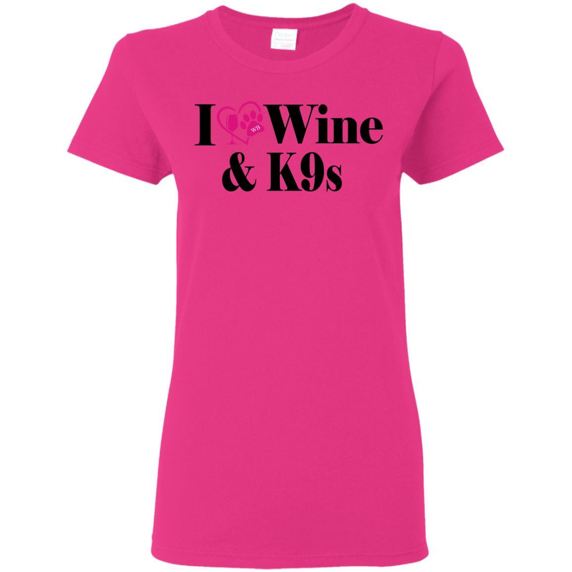 T-Shirts Heliconia / S WineyBitches.Co "I Love Wine and K9s" Ladies' 5.3 oz. T-Shirt WineyBitchesCo