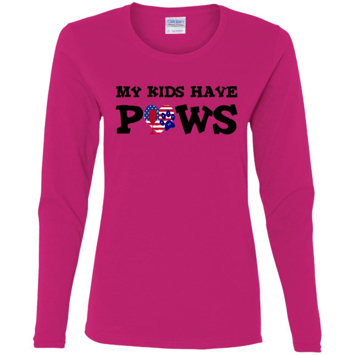 T-Shirts Heliconia / S WineyBitches.Co My Kids Have Paws Ladies' Cotton LS T-Shirt WineyBitchesCo