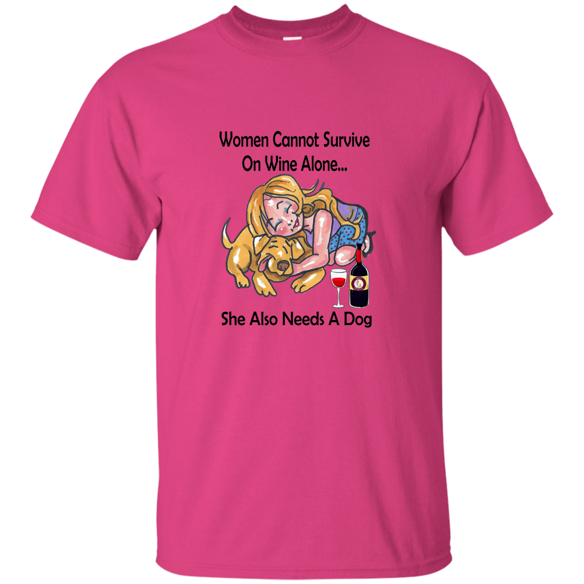 T-Shirts Heliconia / S WineyBitches.co "Women Cannot Survive On Wine Alone..." Blk Lettering T-Shirt WineyBitchesCo
