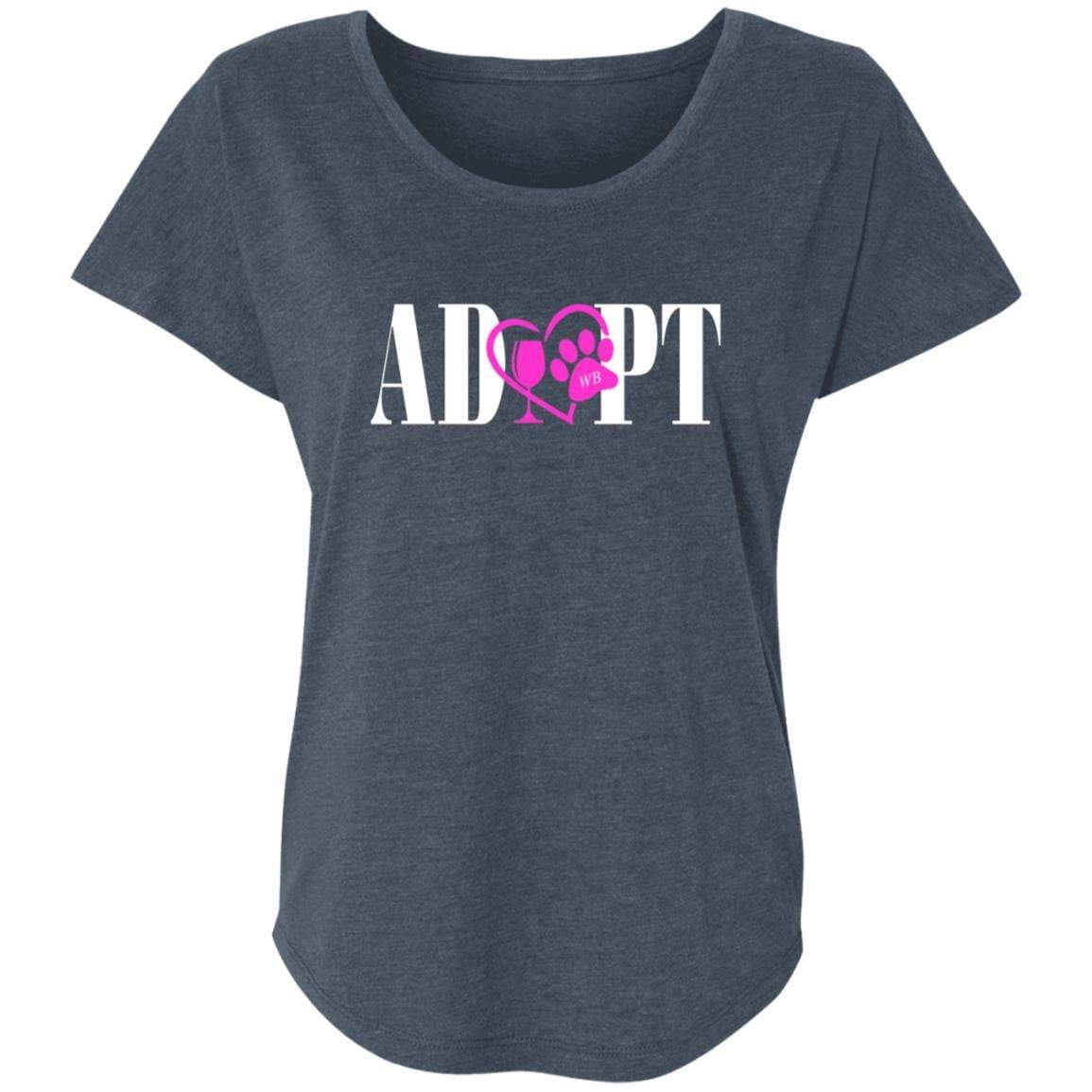 T-Shirts Indigo / X-Small WineyBitches.Co “Adopt” Next Level Ladies' Triblend Dolman Sleeve- Pink Heart-Wht Lettering WineyBitchesCo