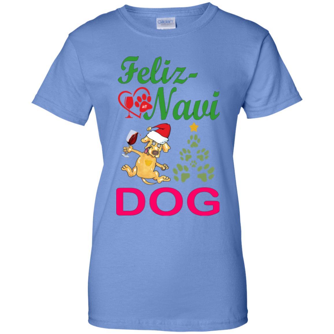 T-Shirts Iris / X-Small WineyBitches.co Feliz Navi Dog Ladies' 100% Cotton T-Shirt-grn-red WineyBitchesCo