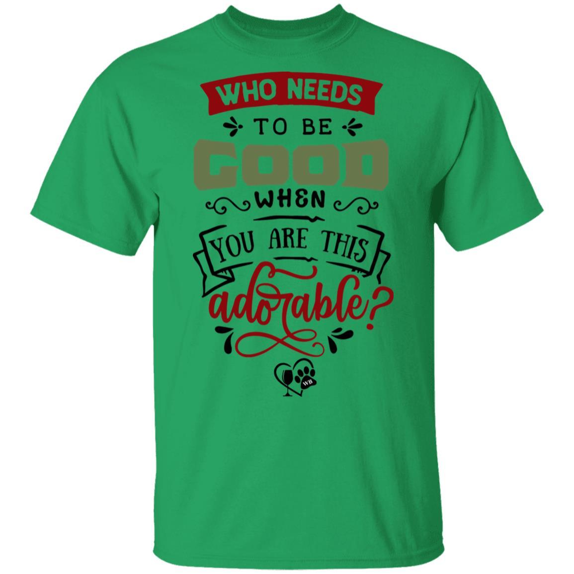 T-Shirts Irish Green / S WineyBitches.Co 5.3 oz. T-Shirt WineyBitchesCo