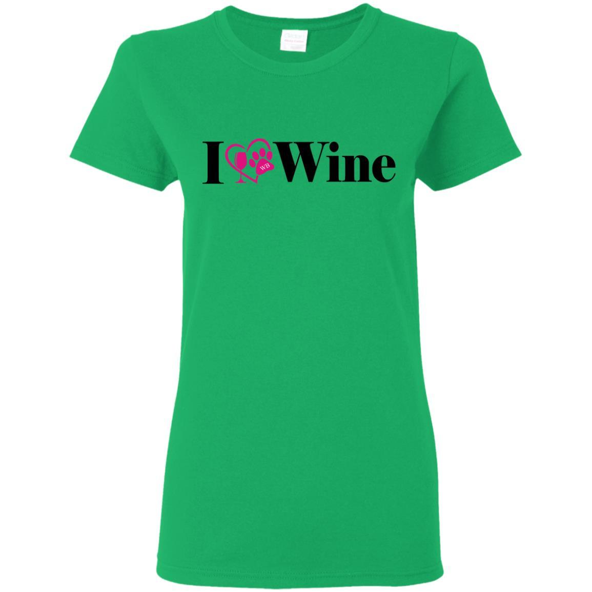 T-Shirts Irish Green / S WineyBitches.Co "I Love Wine" Ladies' 5.3 oz. T-Shirt WineyBitchesCo