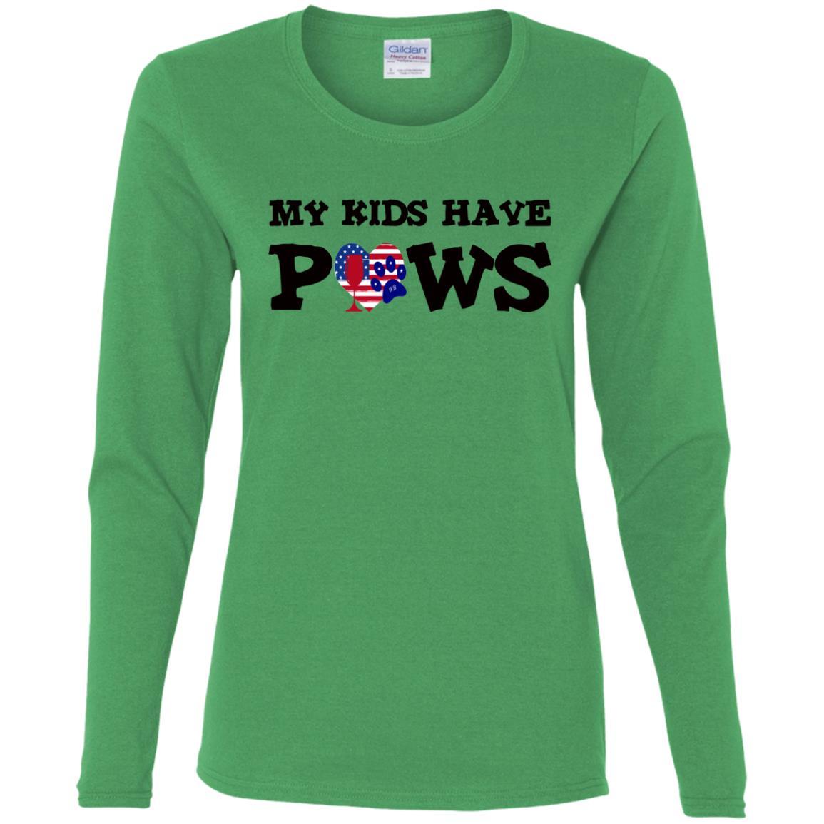T-Shirts Irish Green / S WineyBitches.Co My Kids Have Paws Ladies' Cotton LS T-Shirt WineyBitchesCo