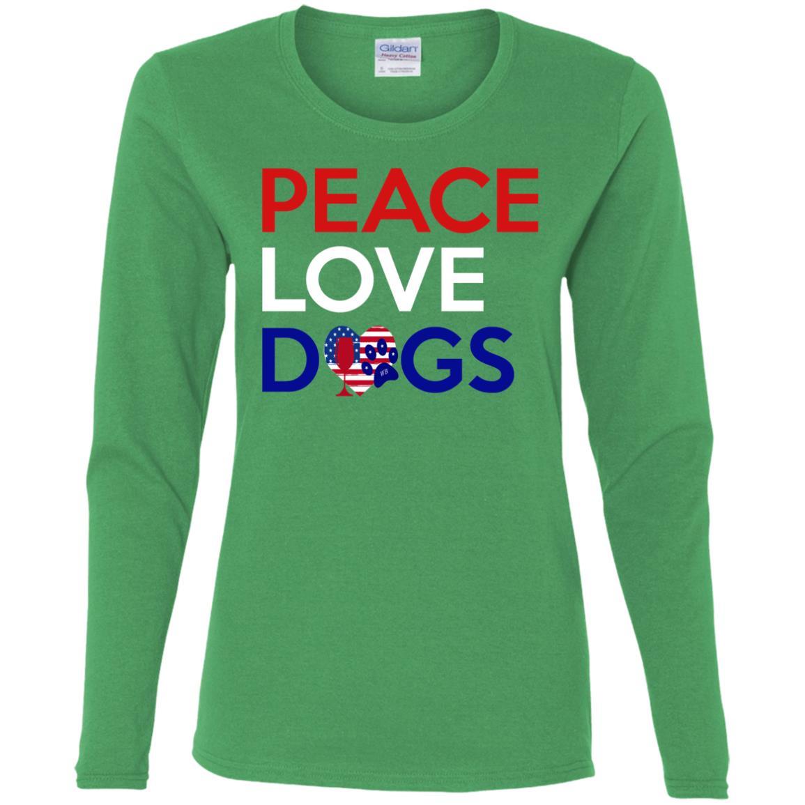 T-Shirts Irish Green / S WineyBitches.Co Peace Love Dogs Ladies' Cotton LS T-Shirt WineyBitchesCo