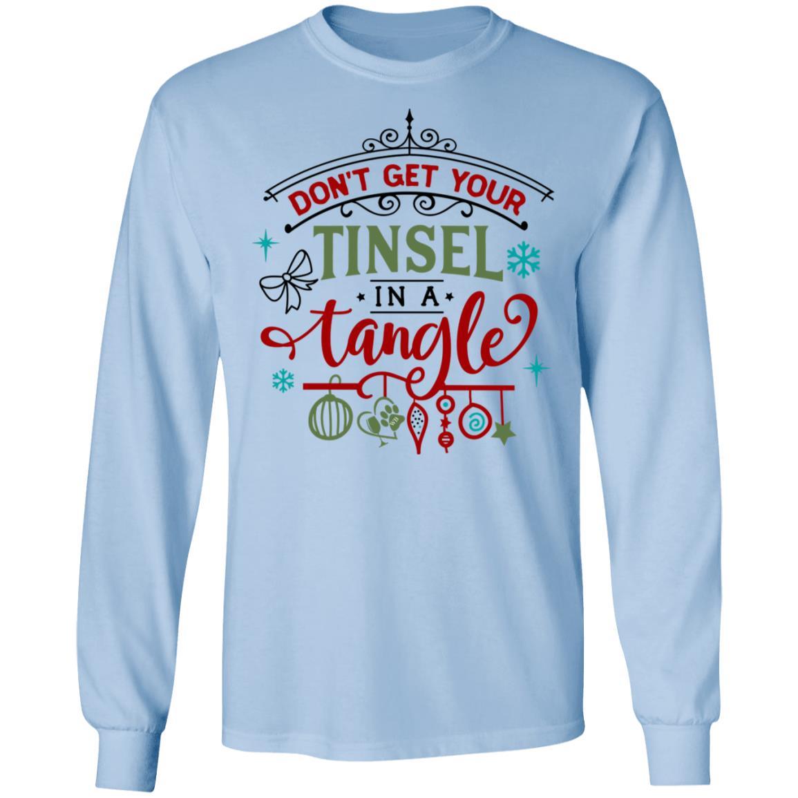 T-Shirts Light Blue / S WineyBitches.Co "Don't Get Your Tinsel In A Tangle" LS Ultra Cotton T-Shirt WineyBitchesCo