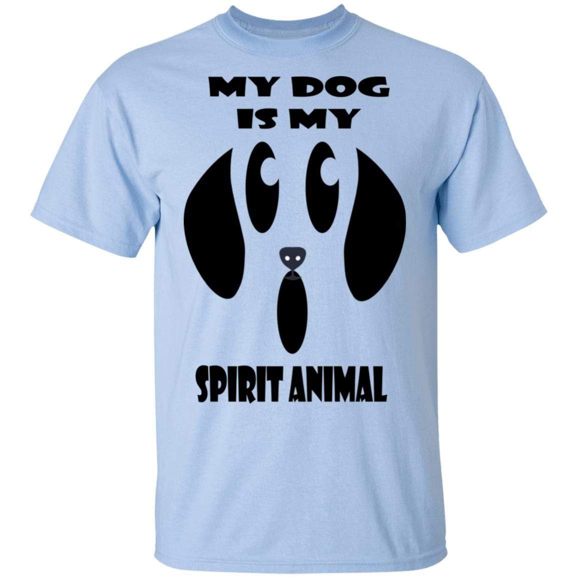 T-Shirts Light Blue / S WineyBitches.Co "My Dog Is My Spirit Animal" Halloween Ultra Cotton T-Shirt WineyBitchesCo