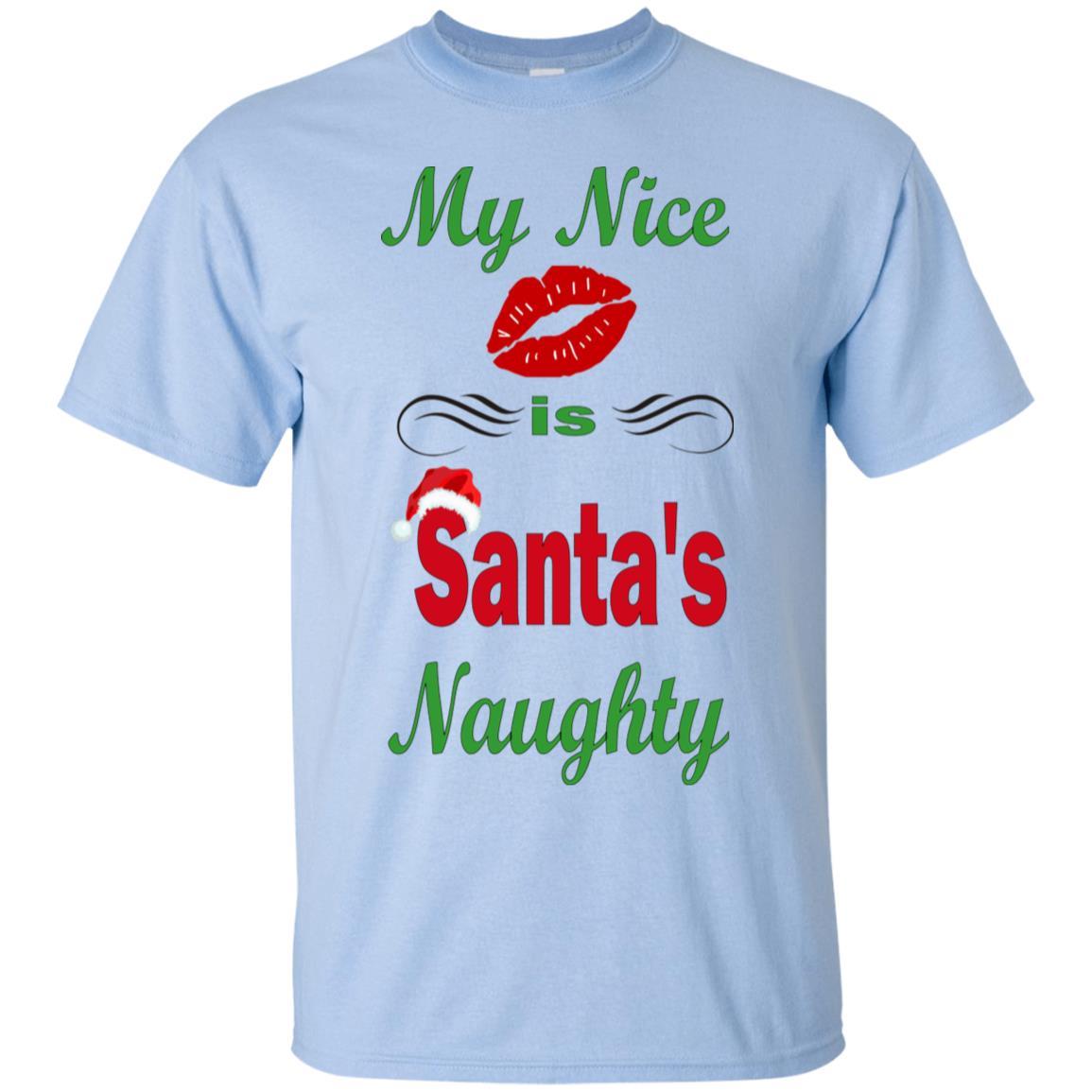 T-Shirts Light Blue / S WineyBitches.co My Nice Is Santa's Naughty Ultra Cotton T-Shirt WineyBitchesCo
