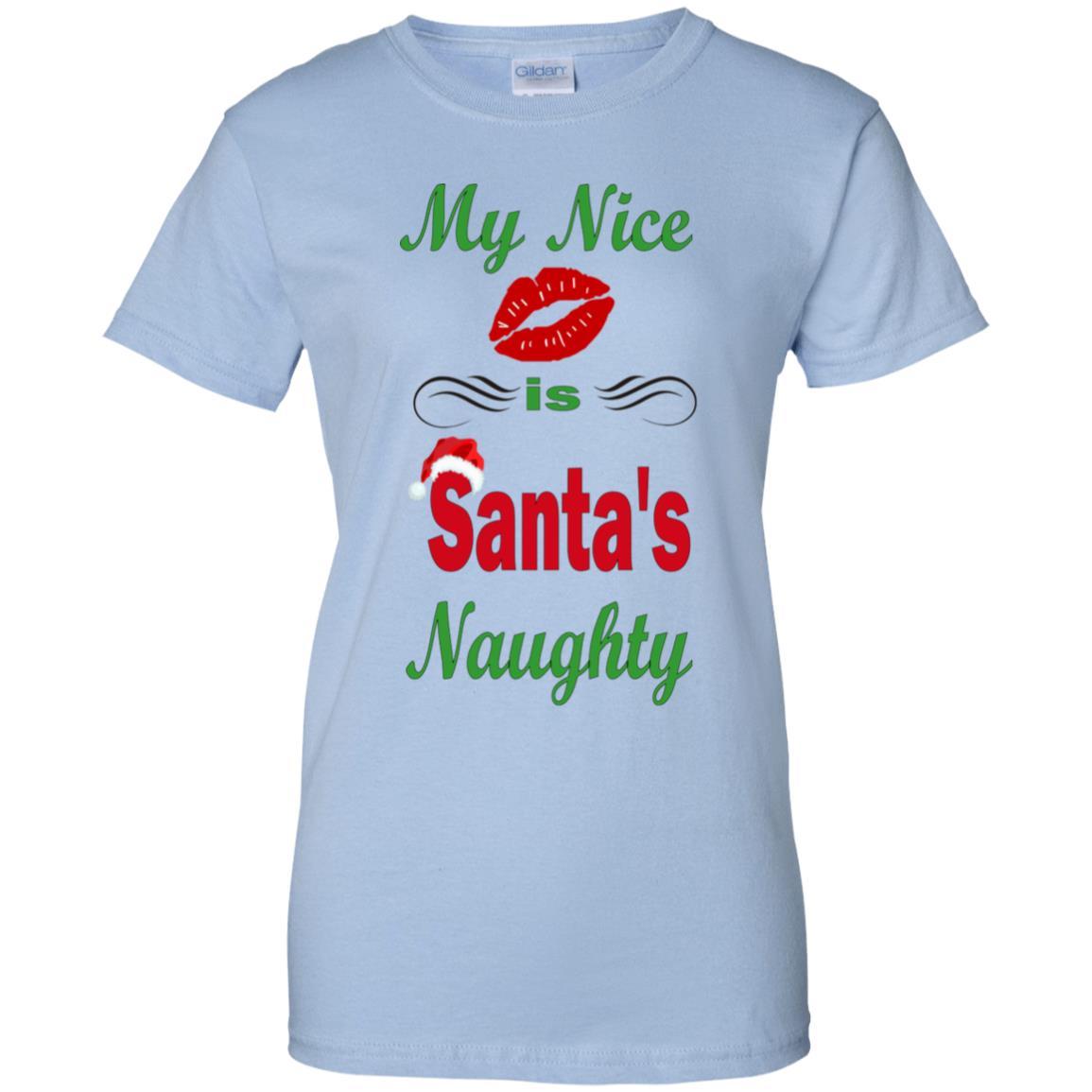 T-Shirts Light Blue / X-Small WineyBitches.co My Nice Is Santa's Naughty Ladies' 100% Cotton T-Shirt WineyBitchesCo