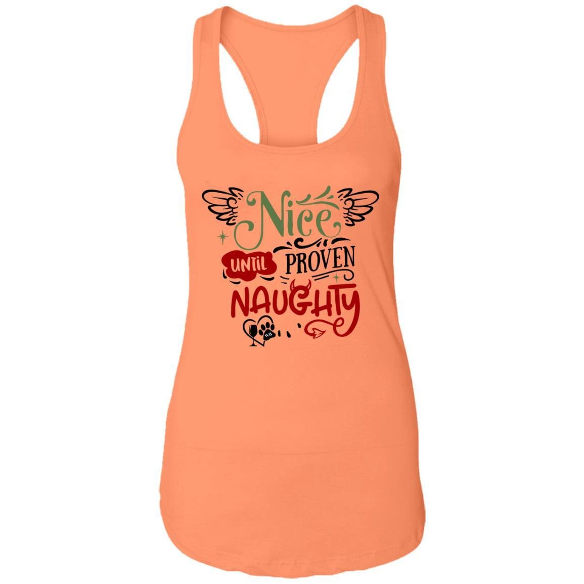 T-Shirts Light Orange / X-Small WineyBitches.Co "Nice Until Proven Naughty" Ladies Ideal Racerback Tank WineyBitchesCo