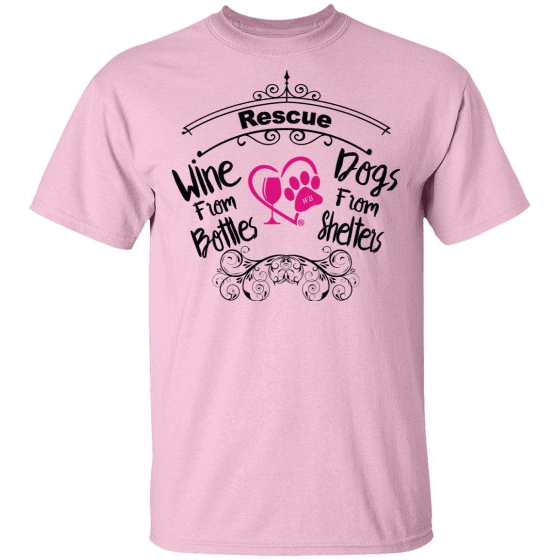 T-Shirts Light Pink / S Winey Bitches Co "I Rescue Wine From Bottles & Dog From Shelters" 5.3 oz. T-Shirt WineyBitchesCo