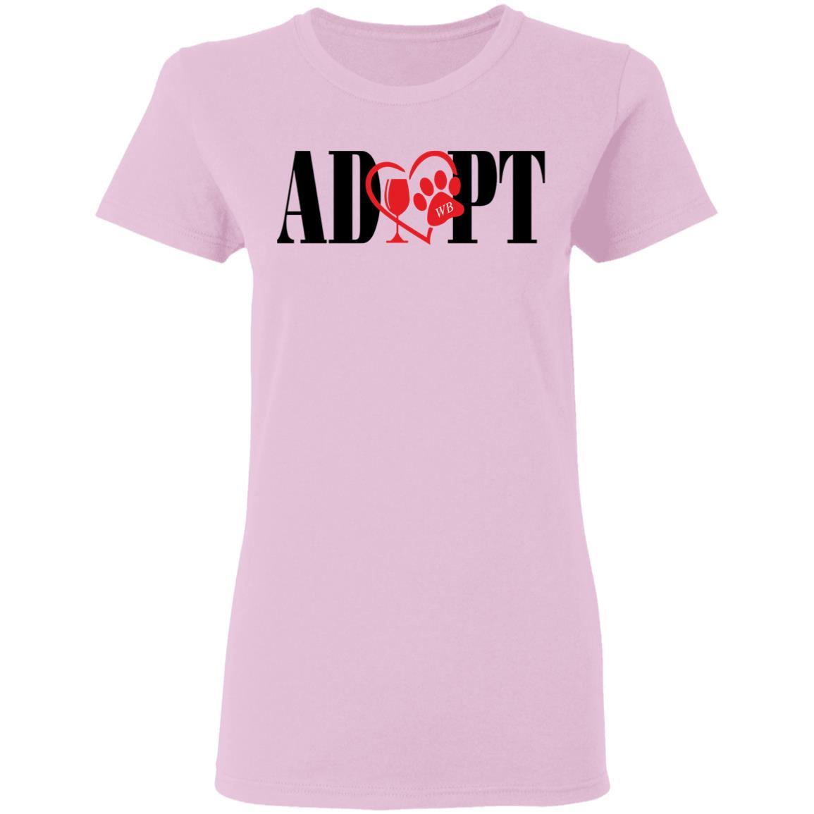 T-Shirts Light Pink / S WineyBitches.Co “Adopt” Ladies' 5.3 oz. T-Shirt-Red Heart-Blk Lettering WineyBitchesCo
