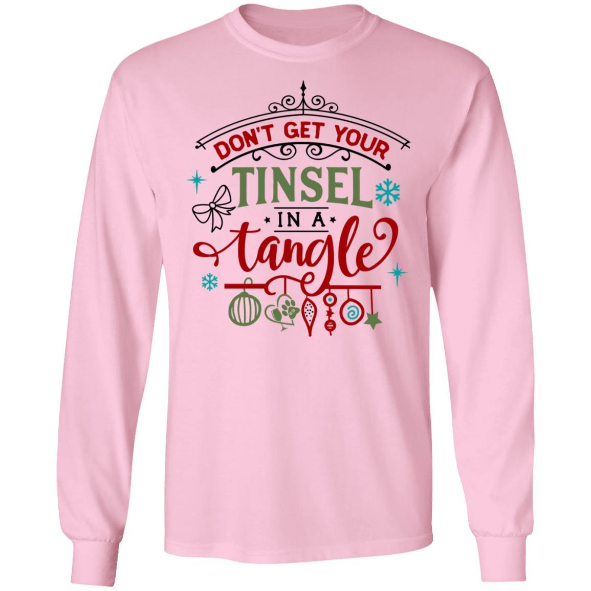 T-Shirts Light Pink / S WineyBitches.Co "Don't Get Your Tinsel In A Tangle" LS Ultra Cotton T-Shirt WineyBitchesCo