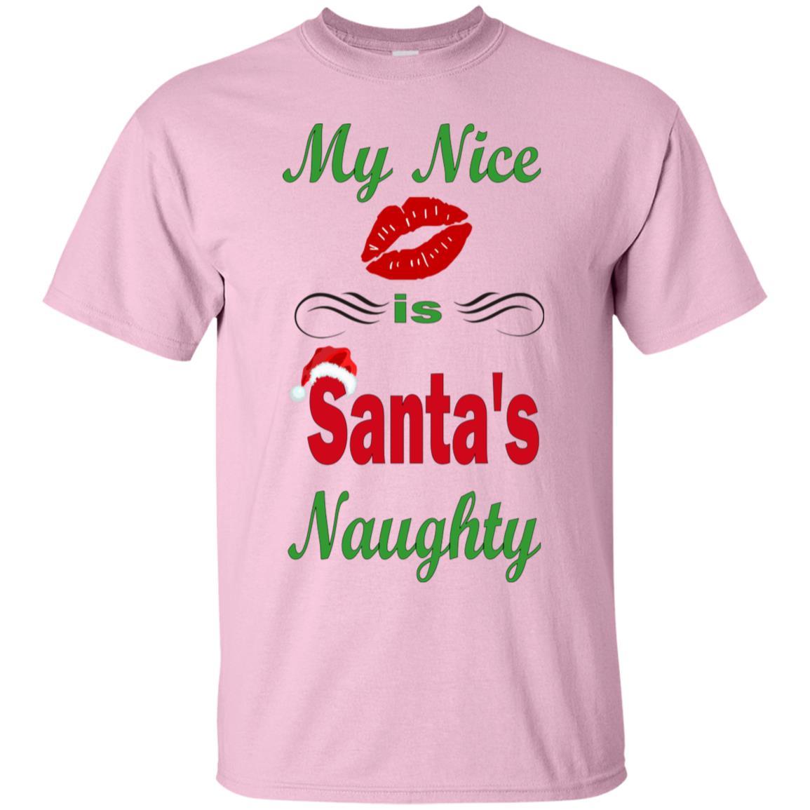 T-Shirts Light Pink / S WineyBitches.co My Nice Is Santa's Naughty Ultra Cotton T-Shirt WineyBitchesCo