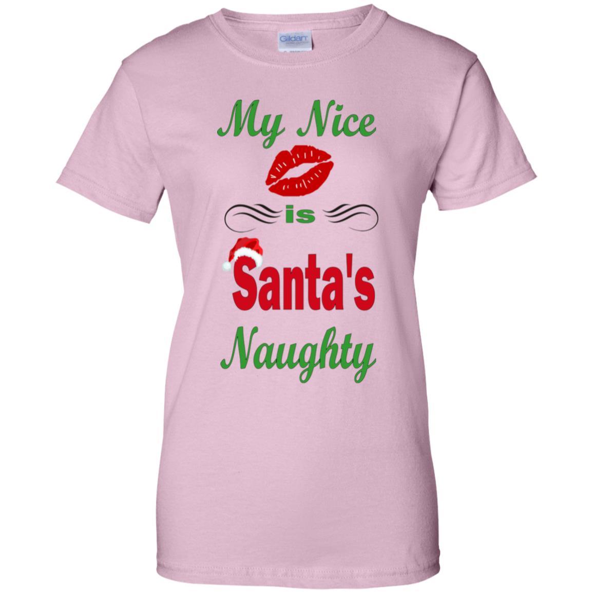 T-Shirts Light Pink / X-Small WineyBitches.co My Nice Is Santa's Naughty Ladies' 100% Cotton T-Shirt WineyBitchesCo