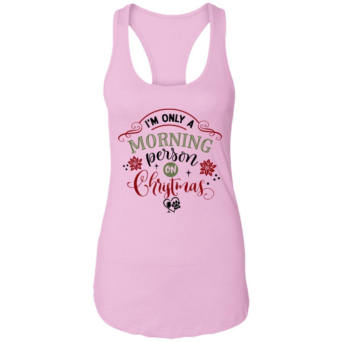 T-Shirts Lilac / X-Small WineyBitches.Co "I'm Only A Morning Person On Christmas" Ladies Ideal Racerback Tank WineyBitchesCo