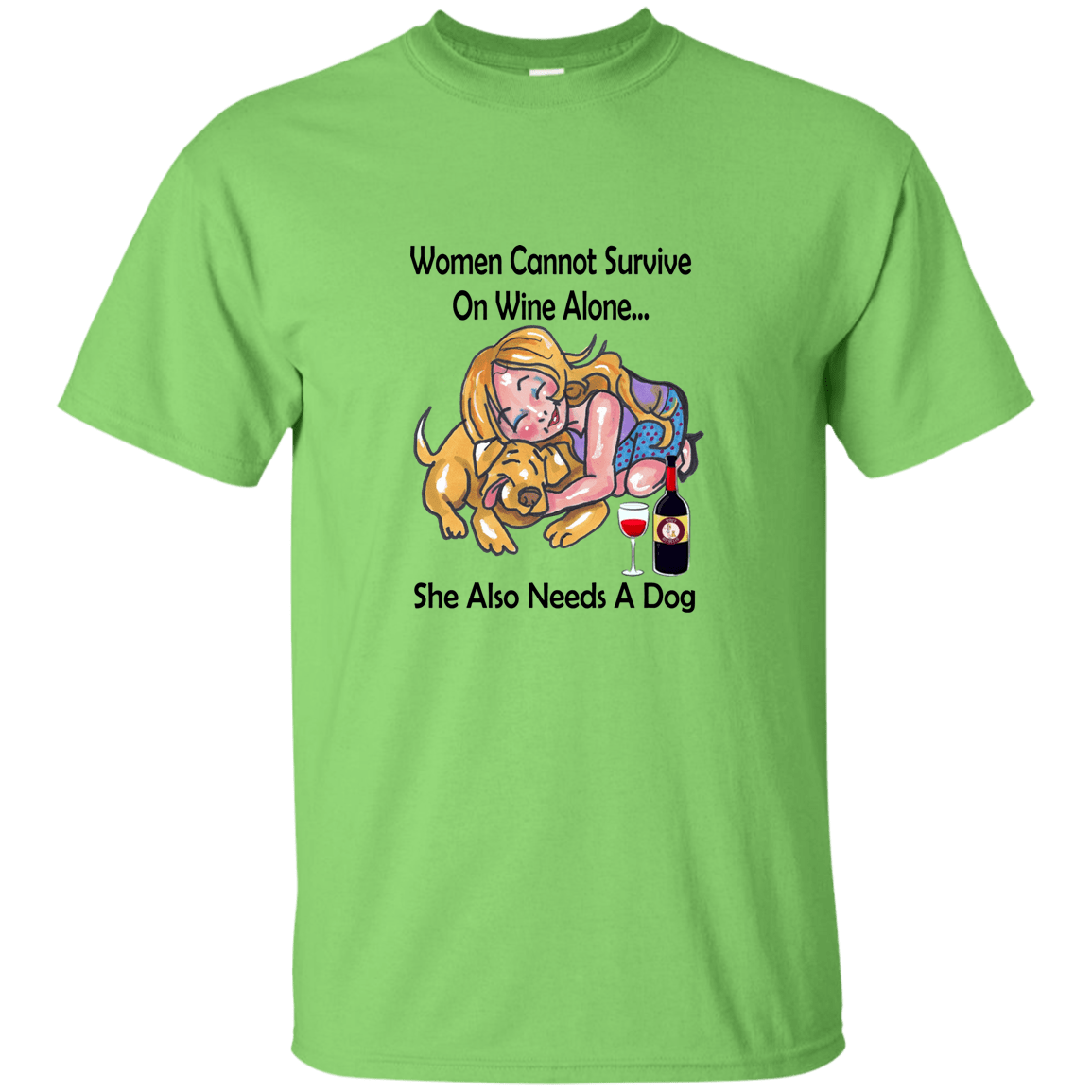 T-Shirts Lime / S WineyBitches.co "Women Cannot Survive On Wine Alone..." Blk Lettering T-Shirt WineyBitchesCo
