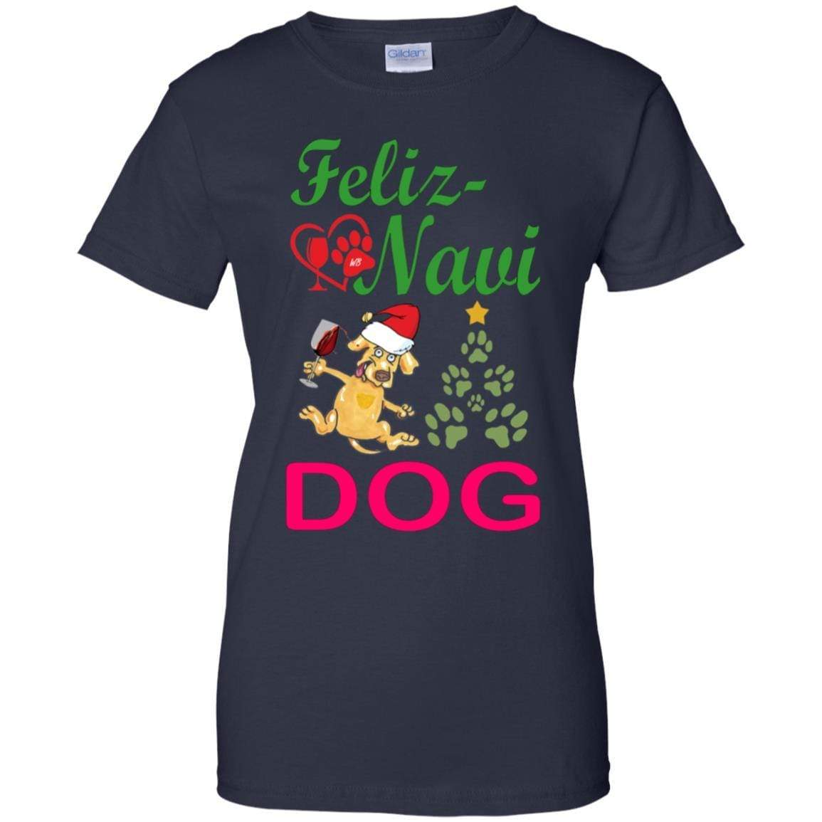 T-Shirts Navy / X-Small WineyBitches.co Feliz Navi Dog Ladies' 100% Cotton T-Shirt-grn-red WineyBitchesCo