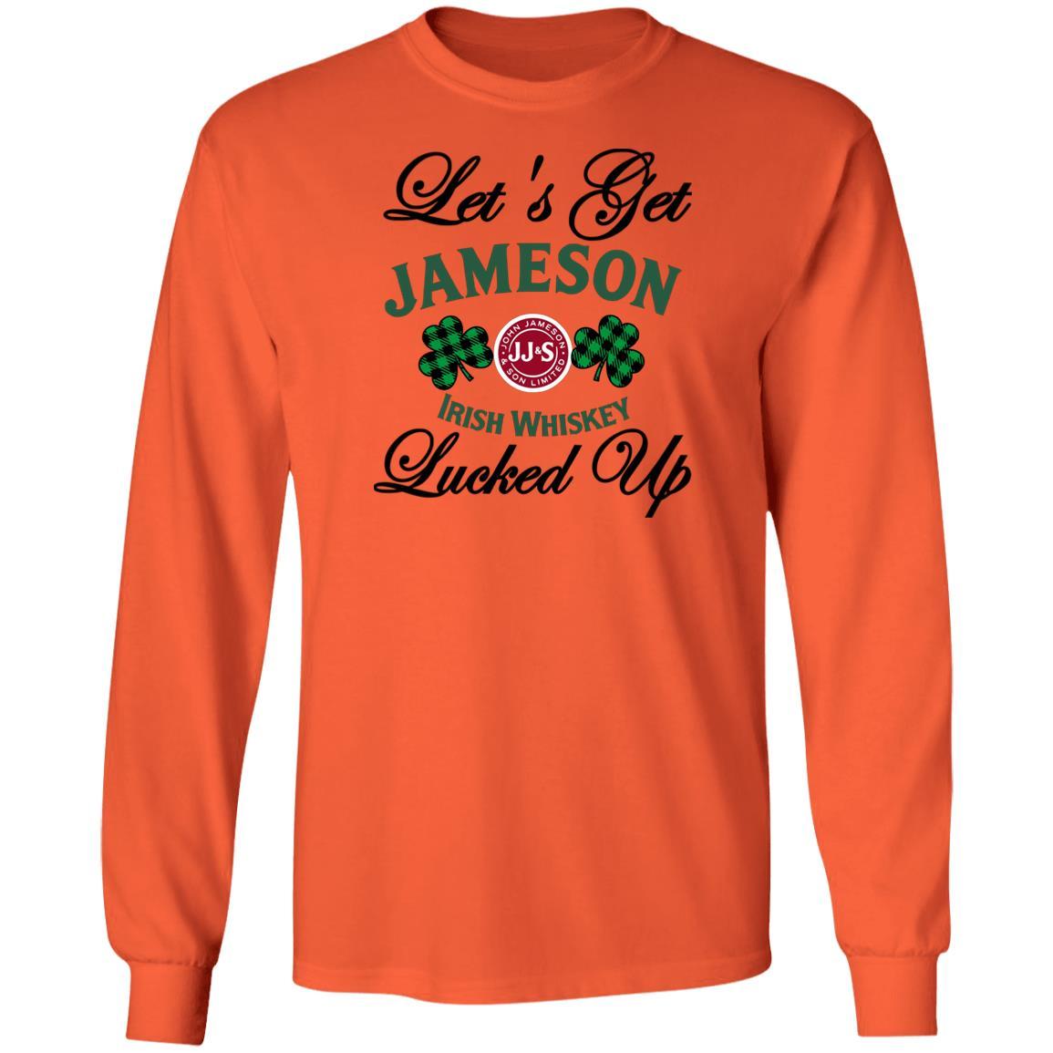 T-Shirts Orange / S Winey Bitches Co "Let's Get Lucked Up" Jameson LS Ultra Cotton T-Shirt WineyBitchesCo