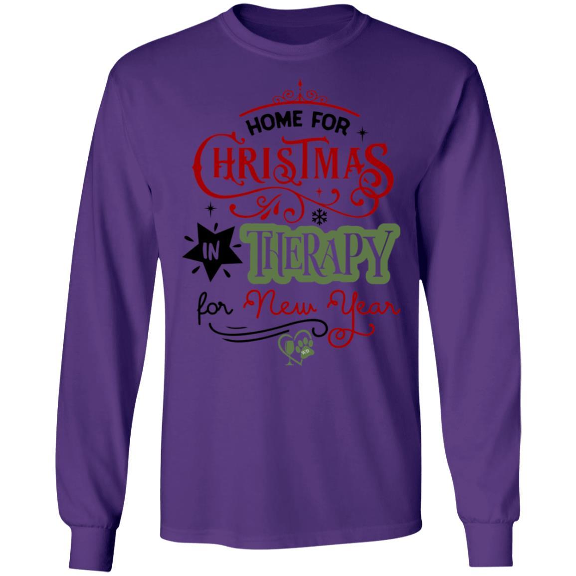 T-Shirts Purple / S WineyBitches.Co 'Home For Christmas In Therapy On New Years" LS Ultra Cotton T-Shirt WineyBitchesCo