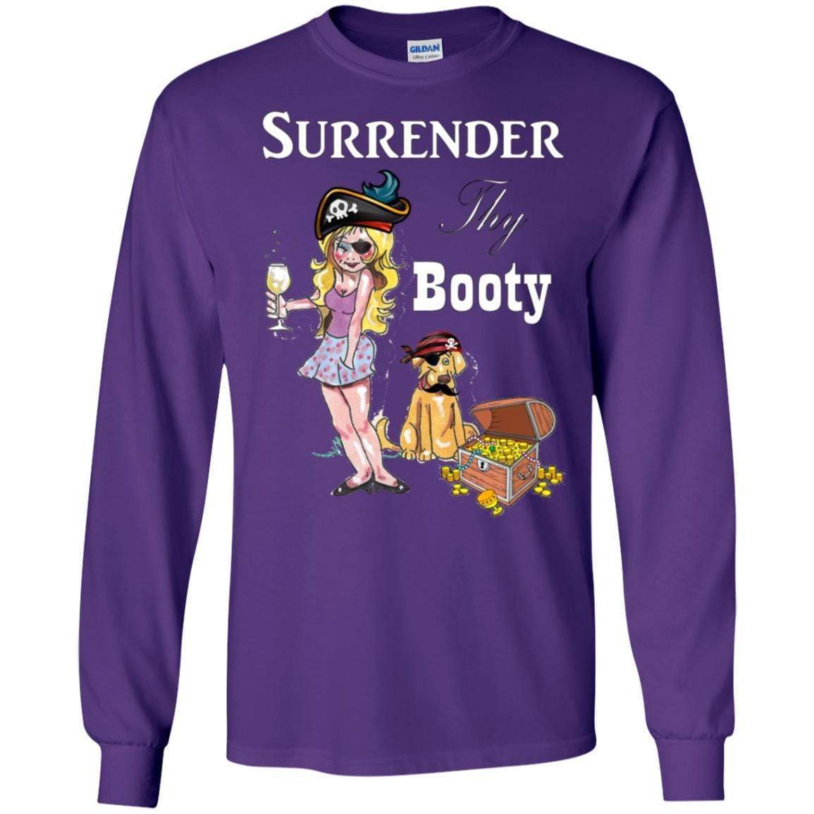 T-Shirts Purple / S WineyBitches.Co Surrender Thy Booty LS Ultra Cotton T-Shirt WineyBitchesCo