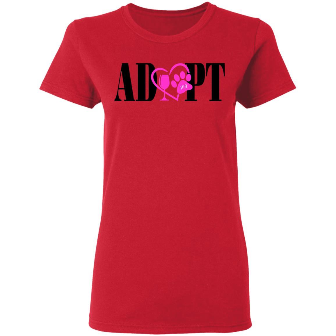 T-Shirts Red / S WineyBitches.Co “Adopt” Ladies' 5.3 oz. T-Shirt-Pink Heart- Blk Lettering WineyBitchesCo