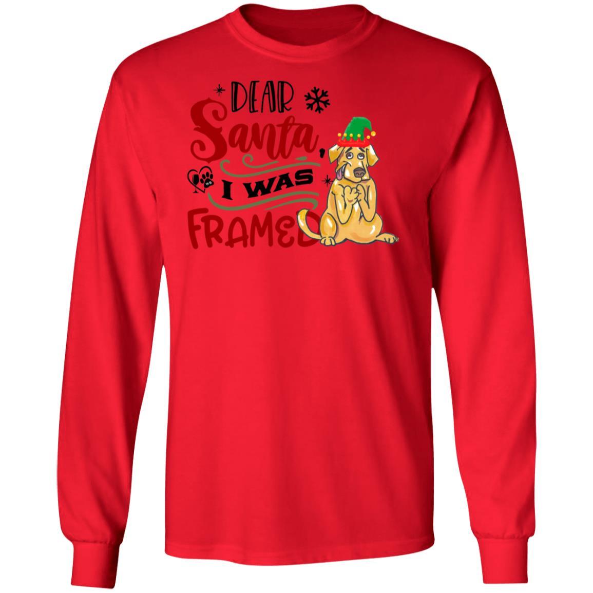 T-Shirts Red / S WineyBitches.Co "Dear Santa I Was Framed" LS Ultra Cotton T-Shirt WineyBitchesCo