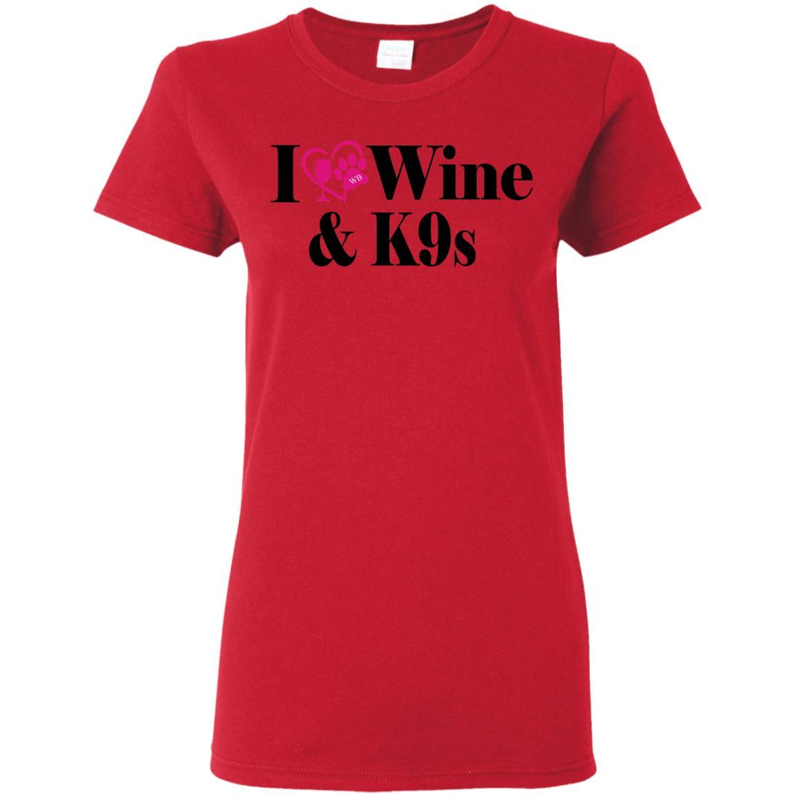 T-Shirts Red / S WineyBitches.Co "I Love Wine and K9s" Ladies' 5.3 oz. T-Shirt WineyBitchesCo