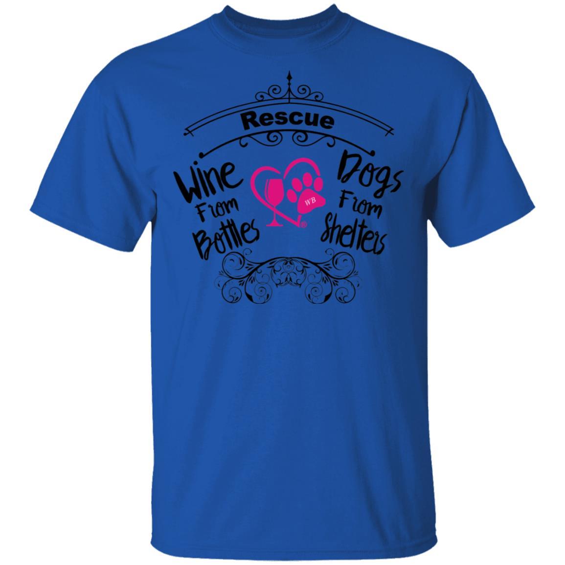 T-Shirts Royal / S Winey Bitches Co "I Rescue Wine From Bottles & Dog From Shelters" 5.3 oz. T-Shirt WineyBitchesCo