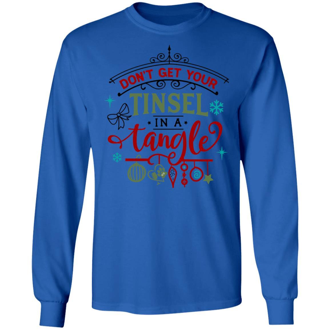 T-Shirts Royal / S WineyBitches.Co "Don't Get Your Tinsel In A Tangle" LS Ultra Cotton T-Shirt WineyBitchesCo