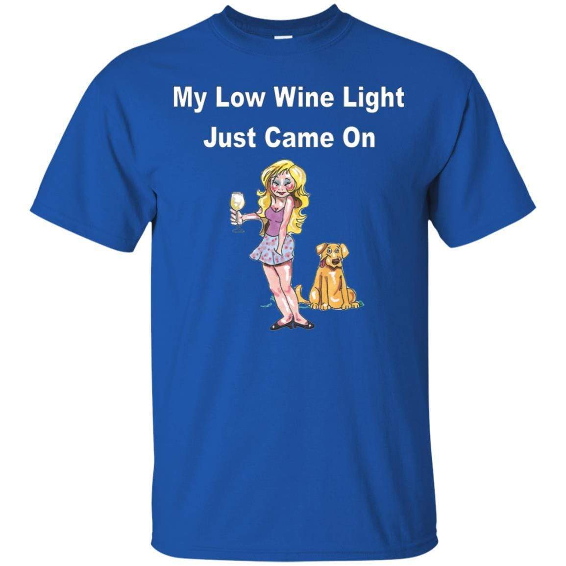 T-Shirts Royal / S WineyBitches.co 'Low Wine Light" Ultra Cotton Unisex T-Shirt WineyBitchesCo