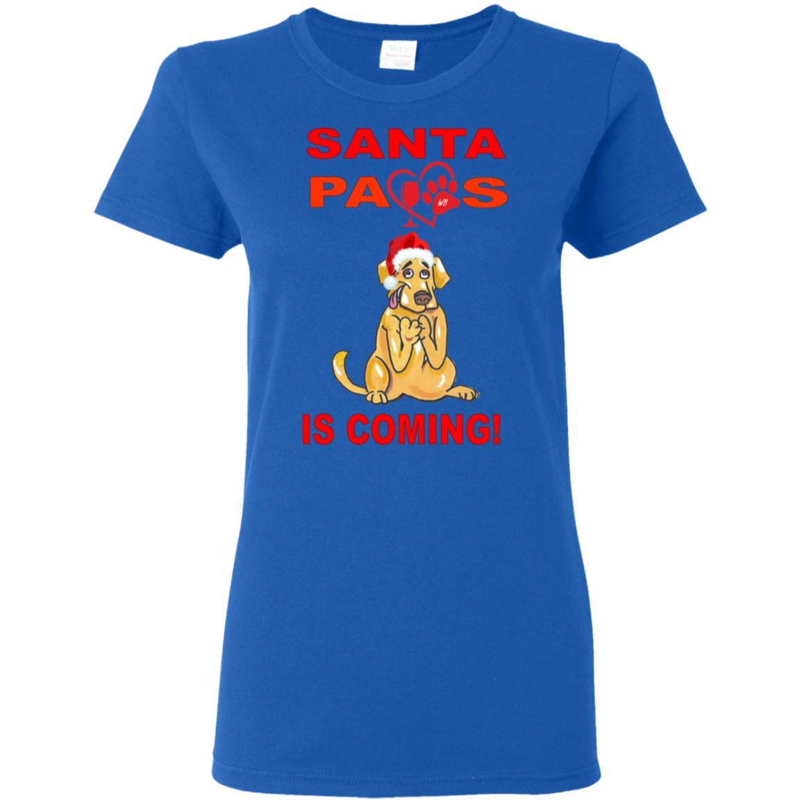 T-Shirts Royal / S WineyBitches.co "Santa Paws Is Coming" Ladies' 5.3 oz. T-Shirt WineyBitchesCo