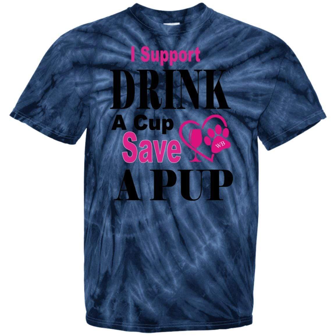 T-Shirts SpiderNavy / S WB Drink A Cup Save A Pup 100% Cotton Tie Dye T-Shirt WineyBitchesCo