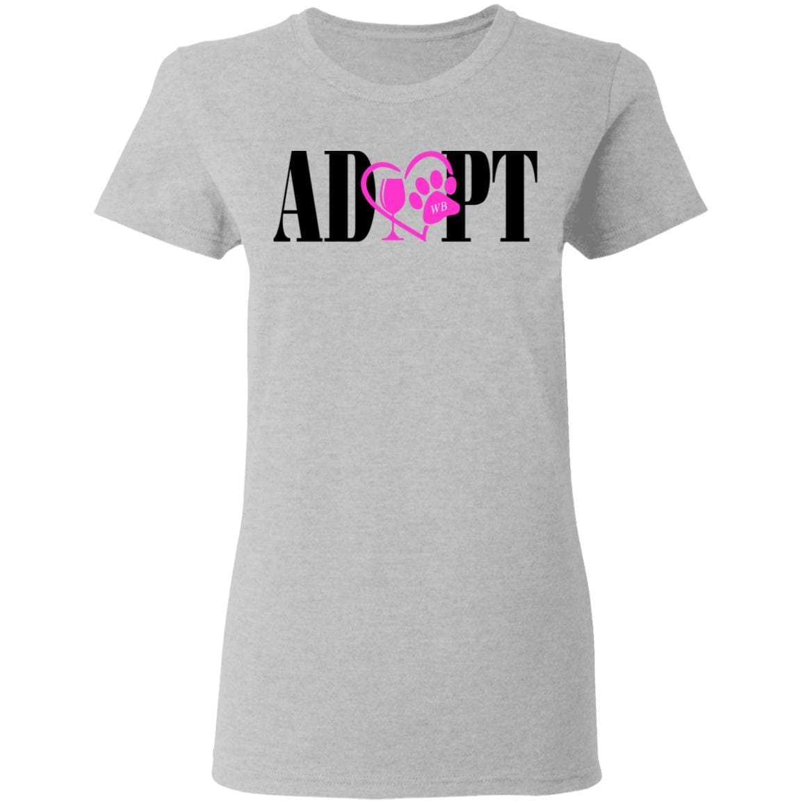 T-Shirts Sport Grey / S WineyBitches.Co “Adopt” Ladies' 5.3 oz. T-Shirt-Pink Heart- Blk Lettering WineyBitchesCo