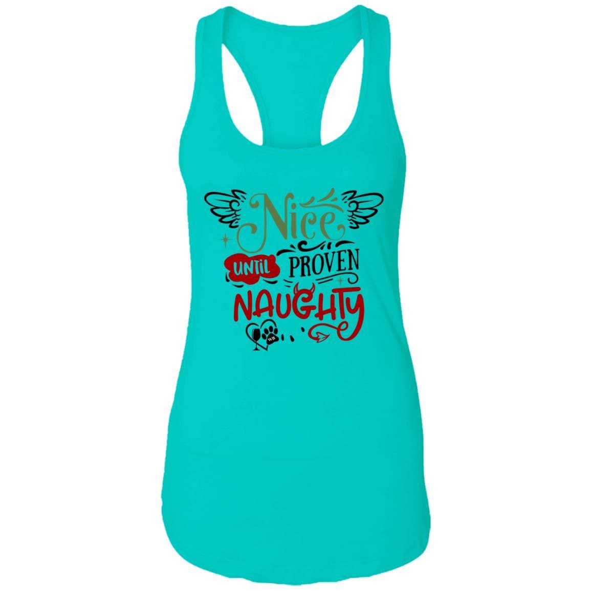 T-Shirts Tahiti Blue / X-Small WineyBitches.Co "Nice Until Proven Naughty" Ladies Ideal Racerback Tank WineyBitchesCo